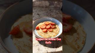 Cómo hacer crepas con avena?crepas con avena y kefir. #kéfir #receta #recetasfaciles