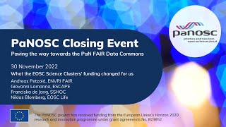 06 - PaNOSC Closing Event: What the EOSC Science Clusters funding changed for us - 30.11.2022