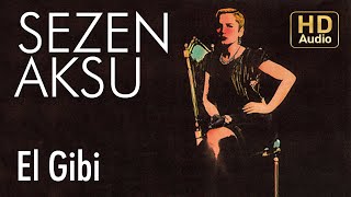 Video thumbnail of "Sezen Aksu - El Gibi (Official Audio)"