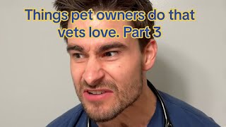 Things Pet Owners do That Vets Love - Part 3 by Dr. Bozelka, ER Veterinarian 35,880 views 4 weeks ago 2 minutes, 25 seconds