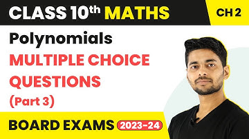 Polynomials Class 10 MCQ Solutions (Part 3) | Class 10 Maths Chapter 2 MCQ (100+ Solved) | CBSE 2024
