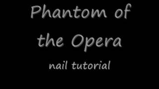 Phantom of the Opera nail tutorial