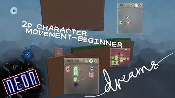 Dreams PS4 | 2D Platformer - Character Movement - Beginner