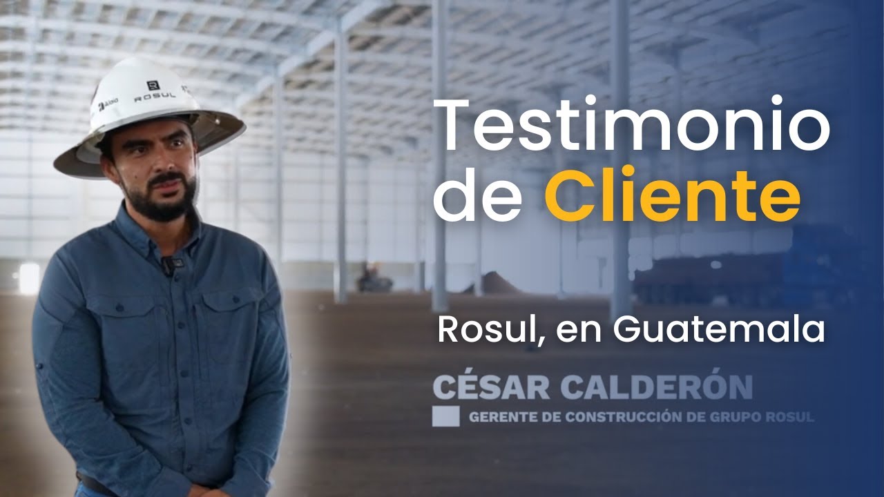 Testimonio de cliente: César Calderón de Grupo Rosul en Guatemala