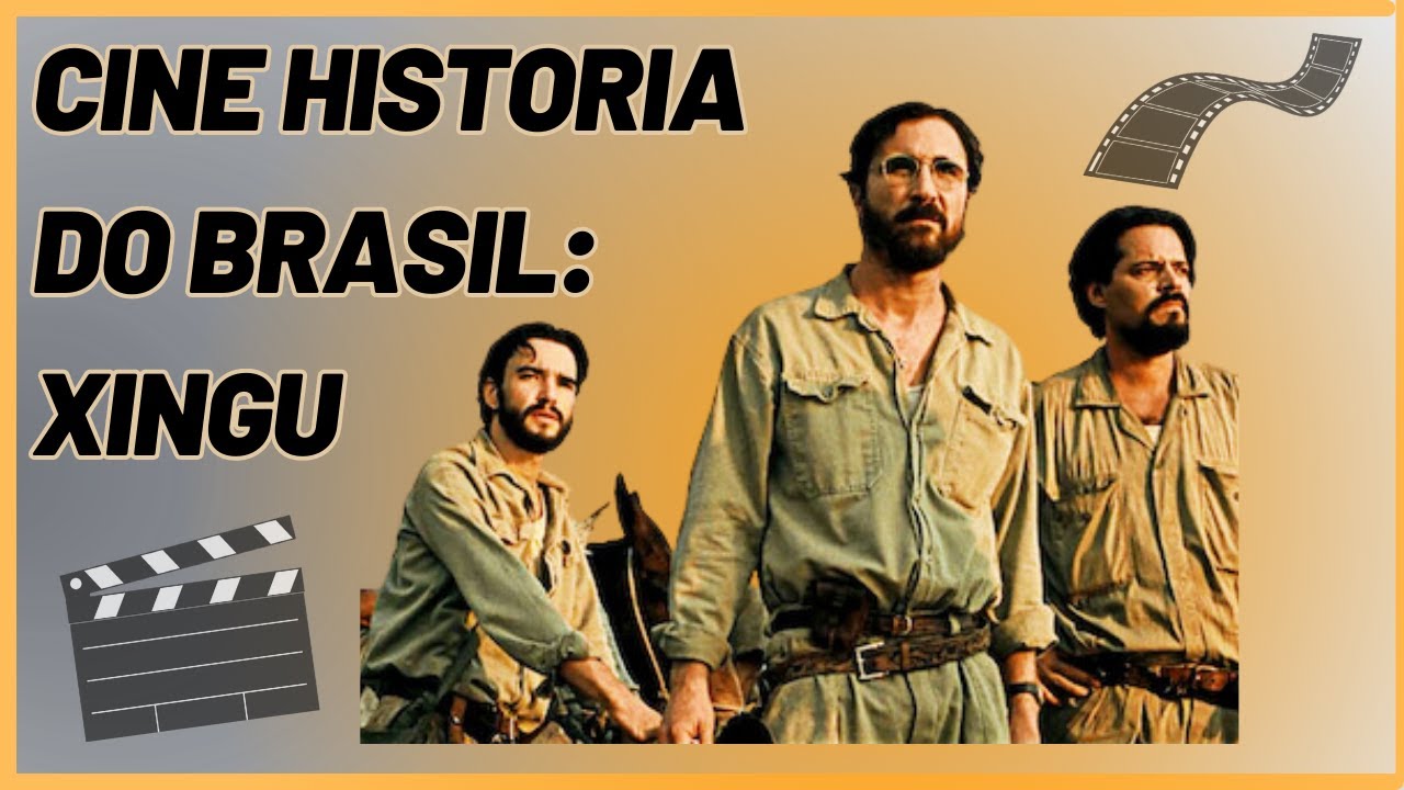 Resumo Do Filme Xingu - RETOEDU