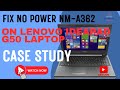 Lenovo IdeaPad G50 (NM-A362) No Power Repair: Motherboard Diagnostic Case Study