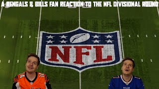 A Bengals \& Bills Fan Reaction to the NFL Divisional Round