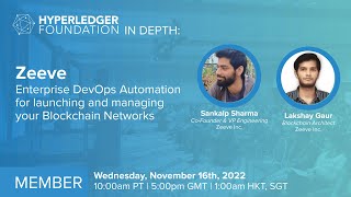 Hyperledger In-depth with Zeeve: Enterprise DevOps Automation