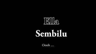 Lagu Malaysia. Ella - Sembilu. Lagu Galau Lirik