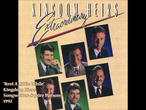 Rest A Little While - Kingdom Heirs (1992) @southerngospelviewsfromthe4700