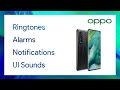 OPPO Stock Ringtones, Alarms, Notifications, UI Sounds 【Download Link】