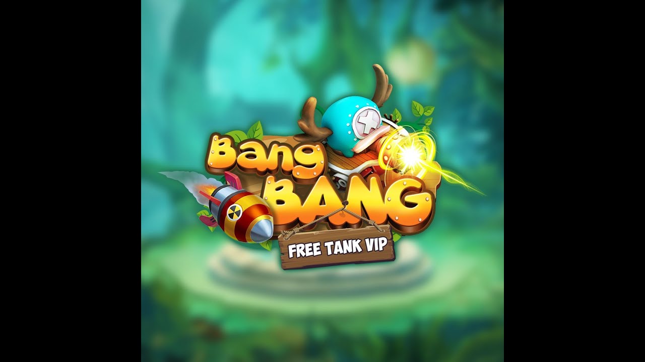 Tenk Vip BANG BANG FREE TANK VIP - ACC LV25 THỨ 5 CHO KHÁCH VÀ CÁI KẾT. - YouTube