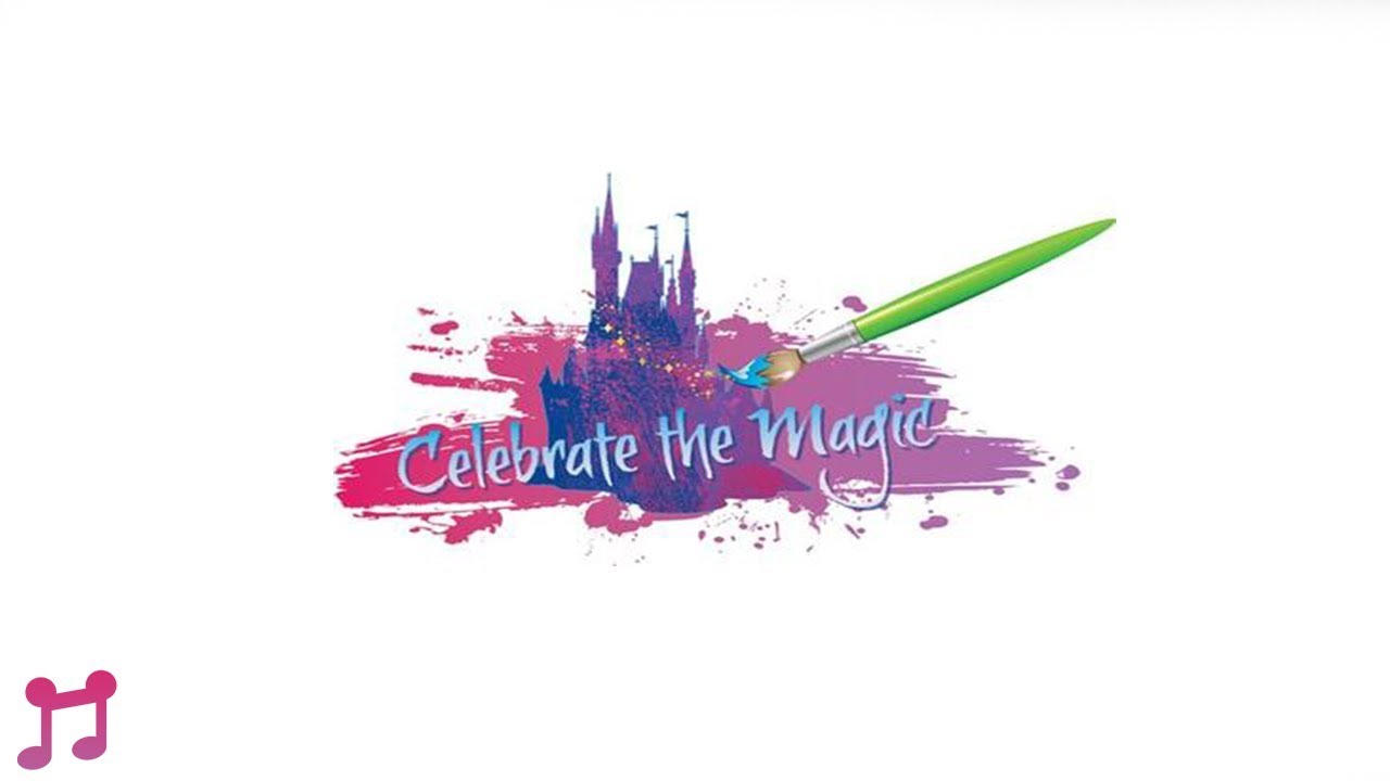 Celebrate the Magic Soundtrack Magic Kingdom