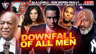 The Downfall Of All Powerful Men: Are You Paying Attention? | 54 & Lonely