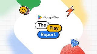 Introducing The Play Report: Discover Top Apps & Games these Creators Swear By | Watch Now