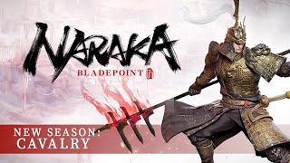 New Season: Cavalry Preview | NARAKA: BLADEPOINT
