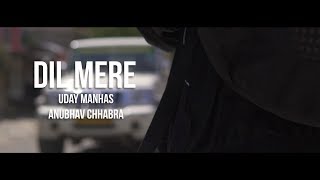 Dil Mere Cover || The Local Train || Uday Manhas || Anubhav Chhabra
