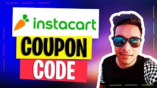 Instacart Promo Code That Works Now - Best Instacart Coupon Code, Discount