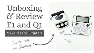 MakeId Label Makers Unboxing &amp; Review • Coupon Code • E1 and Q1 • Small Business Must Haves