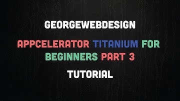 Appcelerator Titanium For Beginners Part 3 - Nav Group within A Tab Group