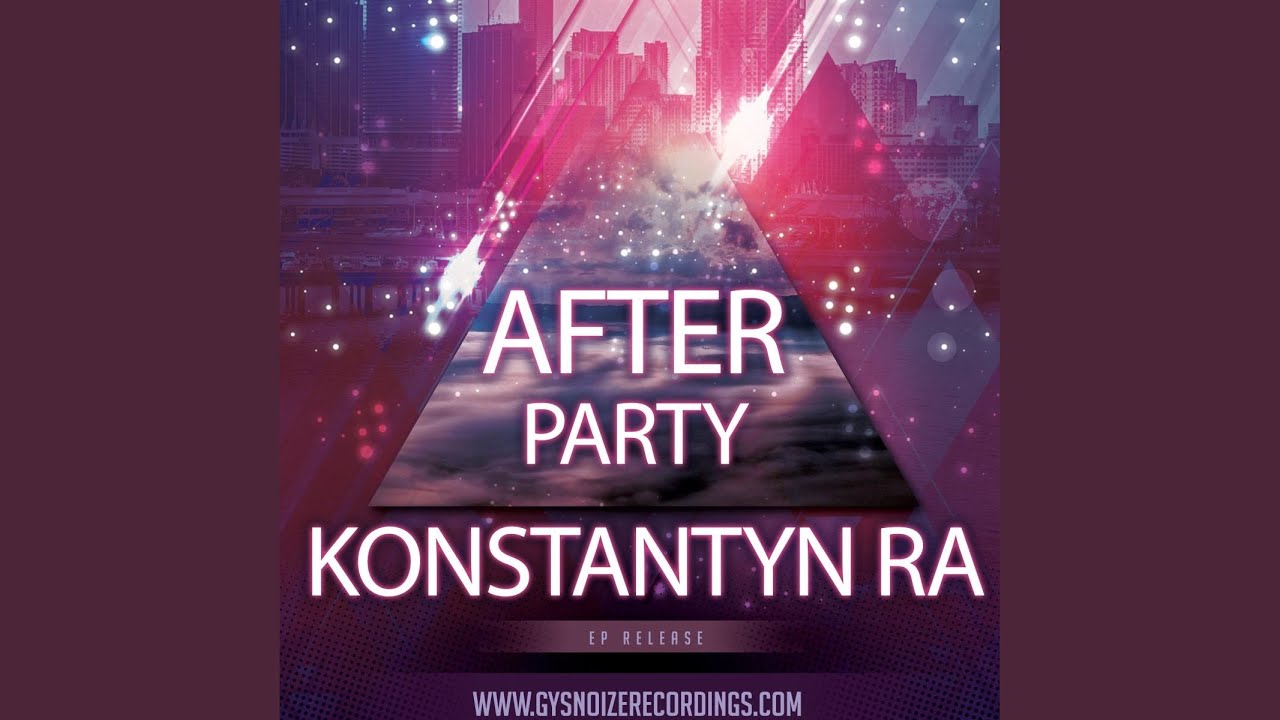 Watch After Party (Original Mix) on YouTube Watch After Party (Original Mix) on YouTube
