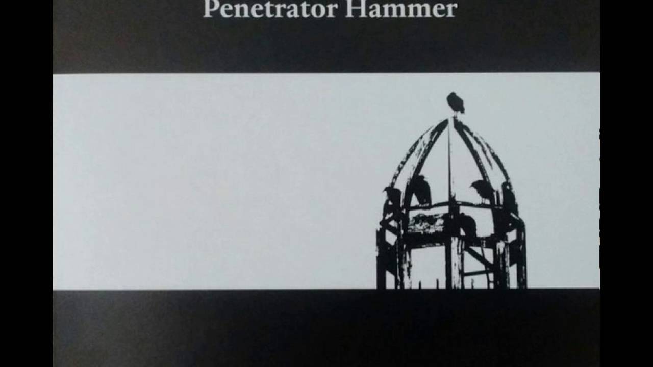 Watch Penetrator Hammer - Crows Flew Over Christian Ruins on YouTube Watch Penetrator Hammer - Crows Flew Over Christian Ruins on YouTube
