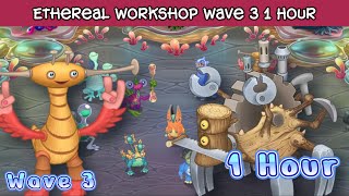 Ethereal Workshop Full Song (Updated Wave 3) 1 Hour - My Singing Monsters! 4K