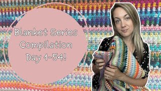 Blanket Series Compilation | Day 1-54
