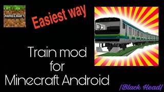 How to download / install TRAIN MOD for minecraft android (easiest way)