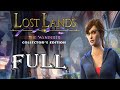 Lost Lands 4: The Wanderer FULL Walkthrough Collector's Edition - ElenaBionGames