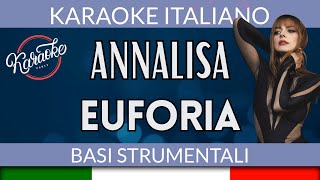 Annalisa - Euforia- Karaoke Strumentale 🎤