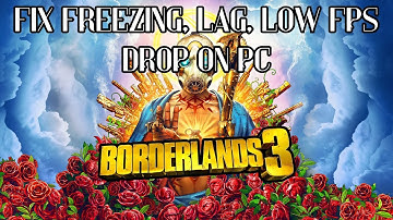 How To Fix Borderlands 3 Freezing, Lagging or Stuttering Issue On PC | #borderlands3