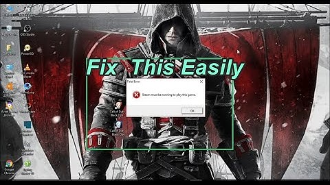 How To Solve Steam Must Be Running To Play This Game (reupload for detail check description)