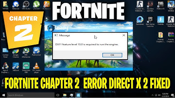 How To Fix DirectX 11 Error in Fortnite Chapter 3 And How to Fix DX11 feature level 10.0 in Fortnite