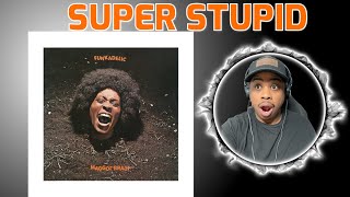 Download Lagu FUNKADELIC - SUPER STUPID | REACTION MP3
