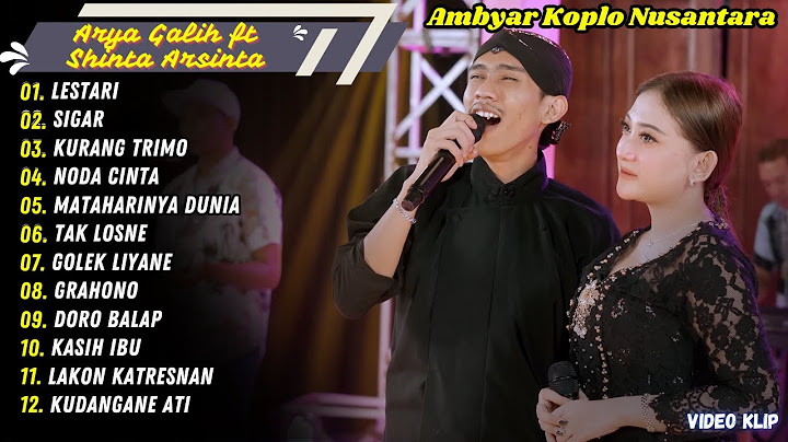 Arya Galih ft Shinta Arsinta - LESTARI - SIGAR - NODA CINTA || ALBUM DANGDUT TERBARU || LAGU VIRAL