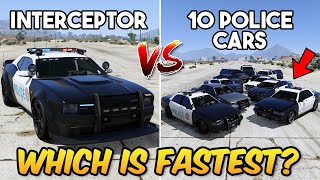 GTA 5 ONLINE - GAUNTLET INTERCEPTOR VS 10 FASTEST POLICE CARS (WHICH IS FASTEST?)