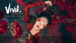 [ Eng/Pinyin ] Love of Thousand Years OST | 'Vivid' Huang Shifu