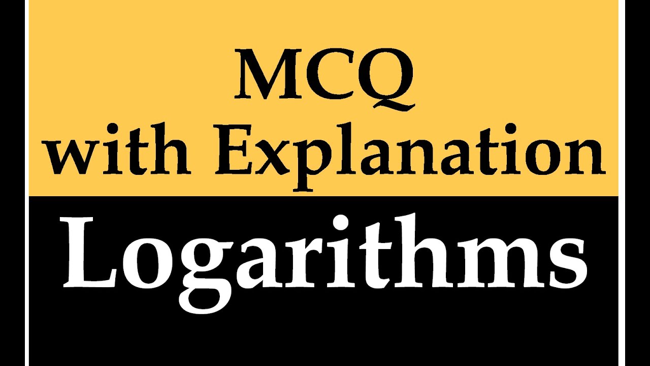 Logarithms MCQ / Mathematical preparation in Chemistry for BSc / UG