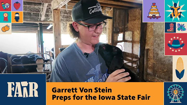 Garrett Von Stein Preps for the Iowa State Fair – Fair 2025