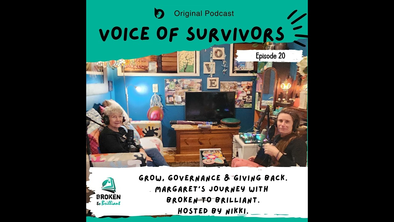 GROW, Governance & Giving Back. Margaret’s journey with Broken to Brilliant. Hosted by Nikki.