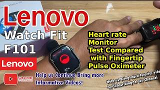 Lenovo Watch Fit F101 Smartwatch - Heart Rate Monitor, SpO2 Compared with Fingertip Pulse Oximeter