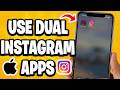 How to Use Dual Instagram Apps on iPhone?