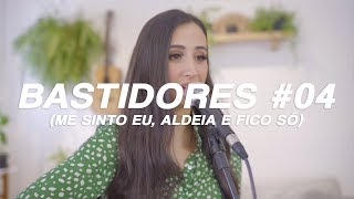 BASTIDORES "Me sinto eu, Aldeia e Fico Só"! | Mariana Nolasco Sessions