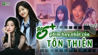 Top 5 Những Bộ Phim Hay Nhất Của Tôn Thiên Sun Qian Phim Của Tôn Thiên Đóng Hay Nhất