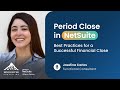 Period Close in NetSuite: Best Practices for a Successful Financial Close