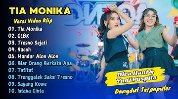 Diva Hani Ft Yuni Puspita - TIA MONIKA - CLBK || DANGDUT TERPOPULER 2025