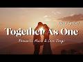 Together As One Beautiful Couple Love Song Lyrics mp3