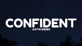 Justin Bieber - Confident (Lyrics)