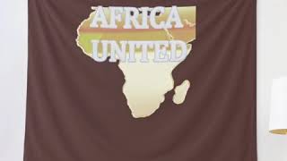 Africa United 2. 2021 artwork  on multiple products by Code03 on redbubble a print on demand store